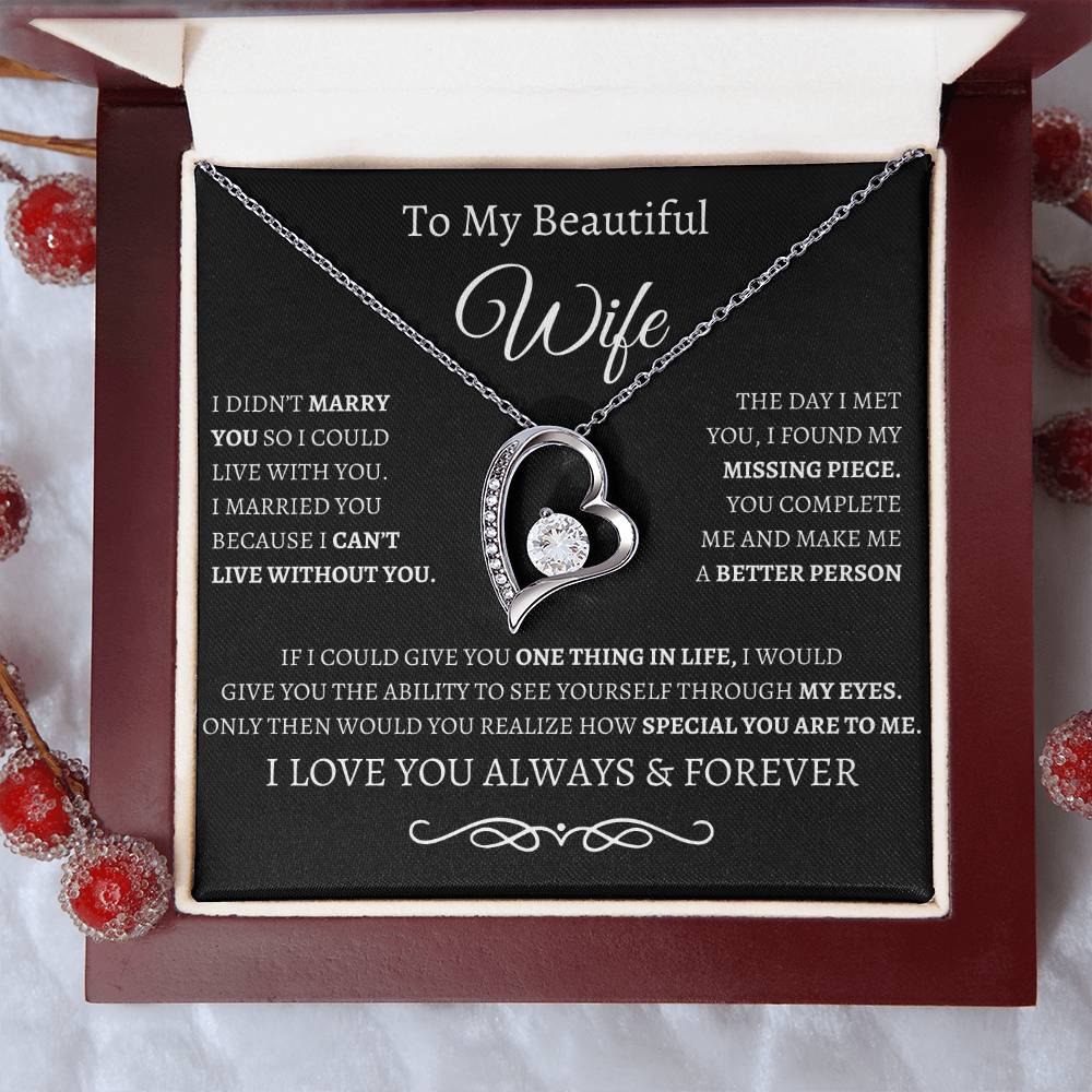 BW To My Wife/ Forever love necklace and message