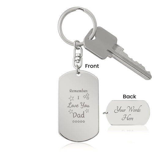 Remember I love you Dad Keychain