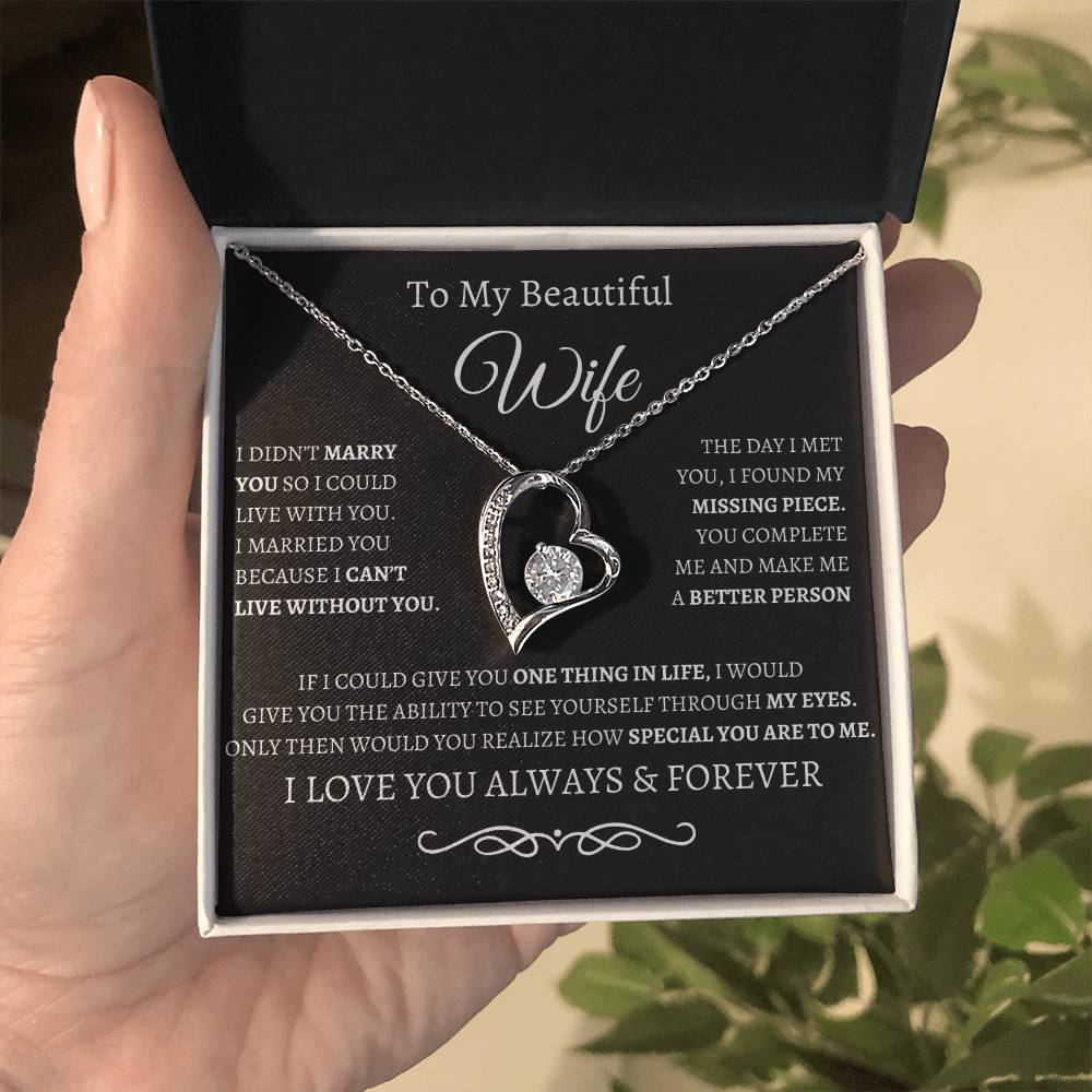 BW To My Wife/ Forever love necklace and message