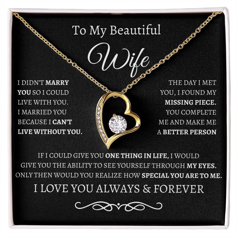 BW To My Wife/ Forever love necklace and message