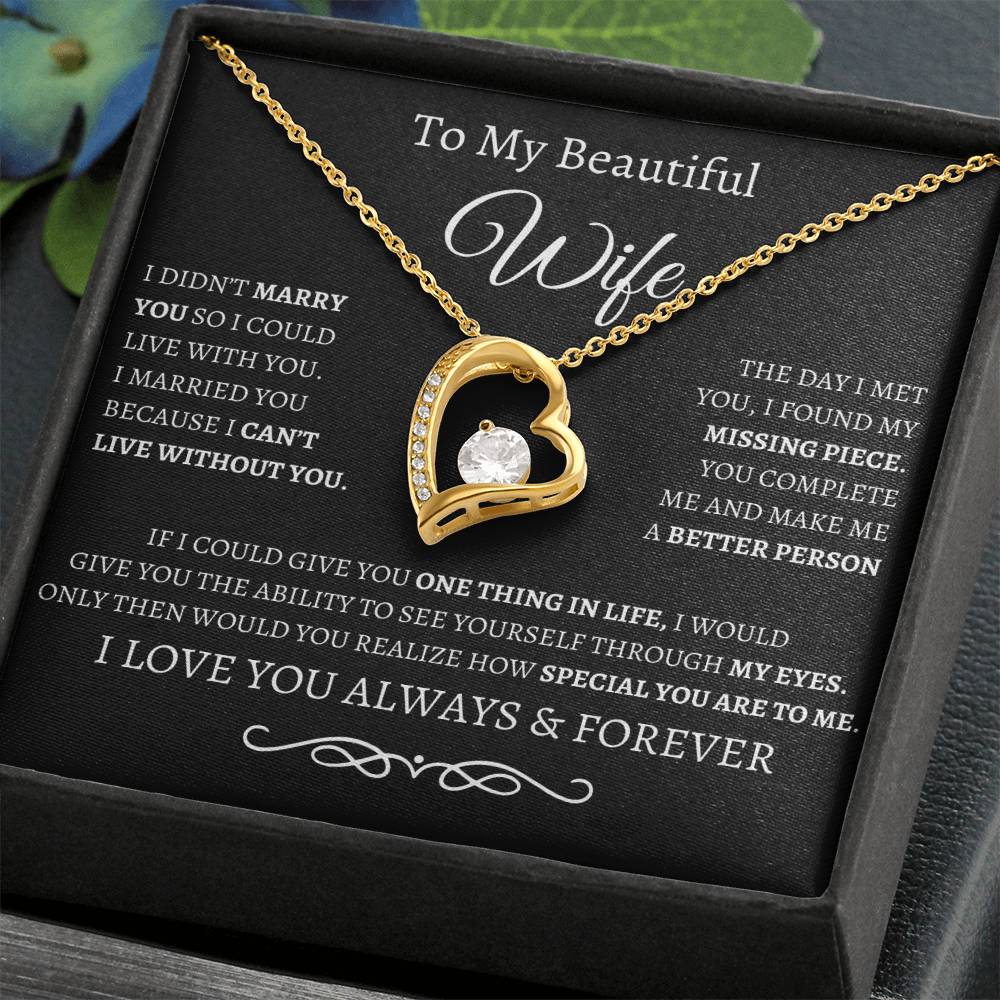 BW To My Wife/ Forever love necklace and message